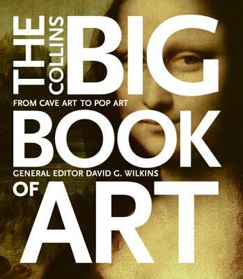 The Collins big book of art : from cave art to pop art /