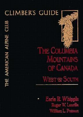 The Columbia Mountains of Cananda, west & south /