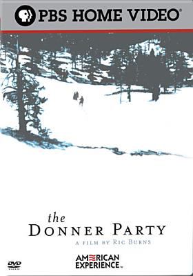 The Donner Party [videorecording (DVD)] /