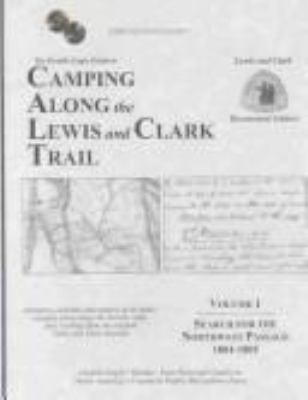 The Double Eagle guide to camping along the Lewis and Clark Trail.