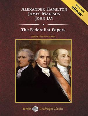 The Federalist papers [compact disc, unabridged] /