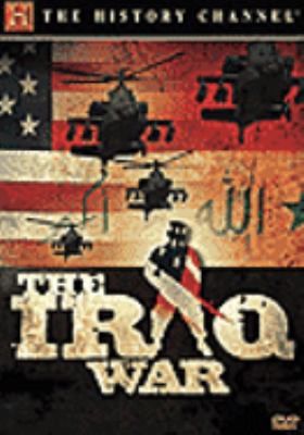 The Iraq war [videorecording (DVD)] /
