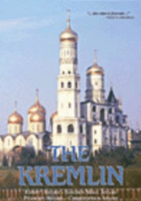 The Kremlin [videorecording (DVD)] /