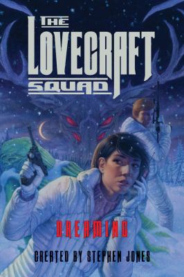 The Lovecraft squad : dreaming. /