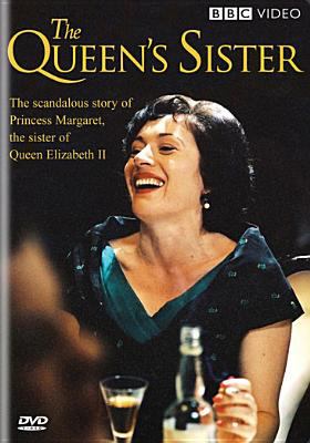 The Queen's sister [videorecording (DVD)] /