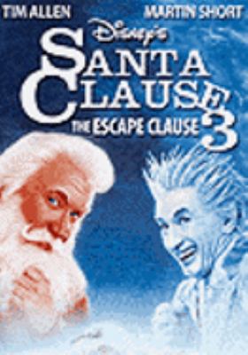 The Santa clause 3. The escape clause [videorecording (DVD)] / Santa Frost Productions Inc. ; Walt Disney Pictures ; Boxing Cat Films ; Outlaw Productions ; produced by Tim Allen, Robert F. Newmyer, Brian Reilly, Jeffrey Silver ; written by Ed Decter & John J. Strauss ; directed by Michael Lembeck.