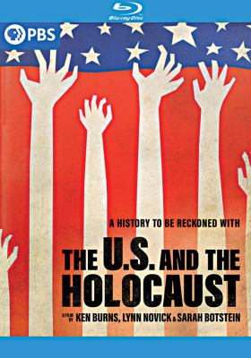 The U.S. and the Holocaust [videorecording (Blu-Ray)] /