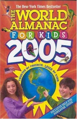 The World almanac for kids 2005 /
