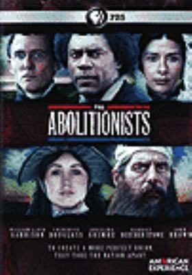 The abolitionists [videorecording (DVD)] /