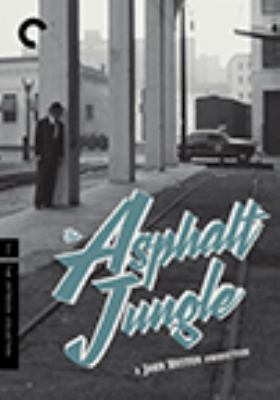 The asphalt jungle [videorecording (DVD)] /