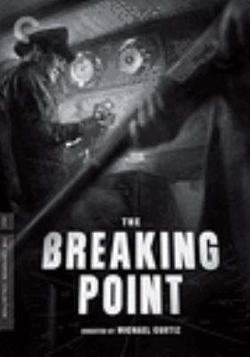 The breaking point [videorecording (DVD)] /