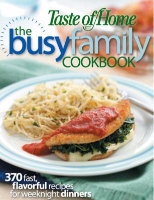 The busy family cookbook /