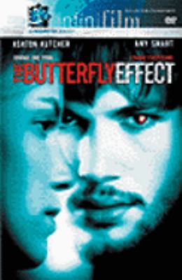 The butterfly effect [videorecording (DVD)] /