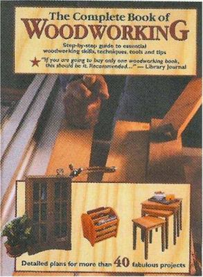 The complete book of woodworking.