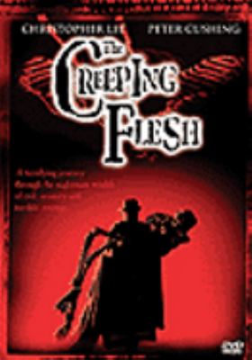 The creeping flesh [videorecording (DVD)] /