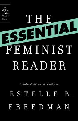 The essential feminist reader /