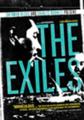 The exiles [videorecording (DVD)] /