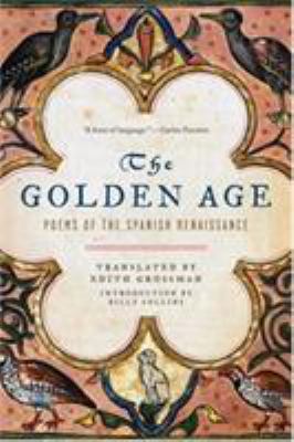 The golden age : poems of the Spanish Renaissance /