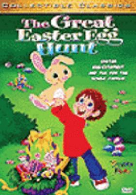 The great easter egg hunt [videorecording (DVD)] /