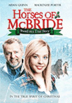 The horses of McBride [videorecording (DVD)] /