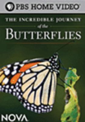 The incredible journey of the butterflies [videorecording (DVD)] /