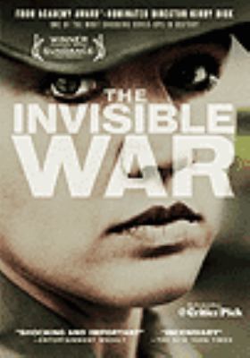 The invisible war [videorecording (DVD)] /