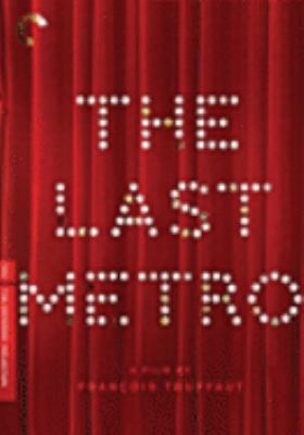 The last metro [videorecording (DVD)] /