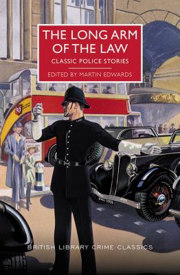 The long arm of the law : classic police stories /