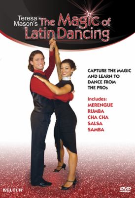 The magic of Latin dancing [videorecording (DVD)] : capture the magic and learn to dance from the pros.