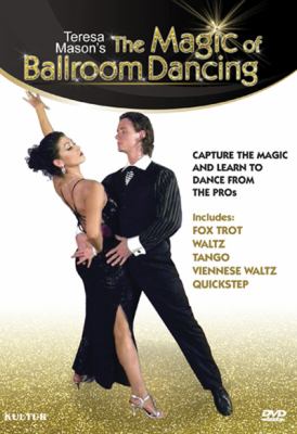The magic of ballroom dancing [videorecording (DVD)] capture the magic and learn to dance from the pros.