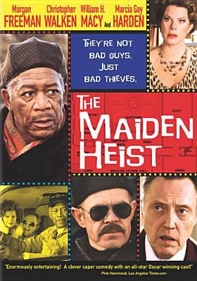 The maiden heist [videorecording (DVD)] /