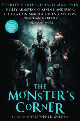The monster's corner : stories through inhuman eyes /