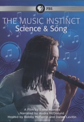 The music instinct [videorecording (DVD)] : science & song /