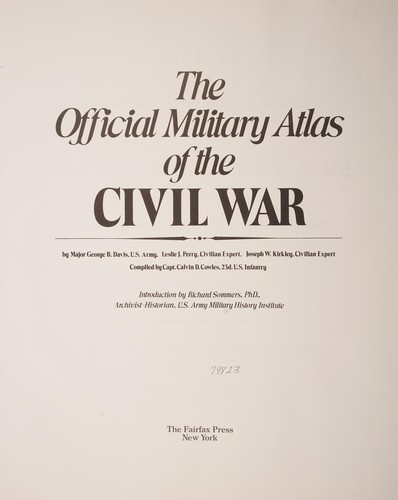 The official military atlas of the Civil War /