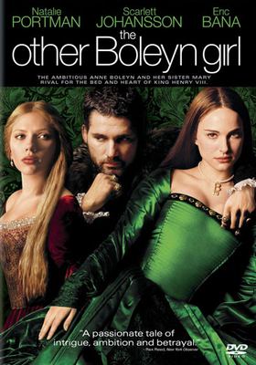 The other Boleyn girl [videorecording (DVD)] /