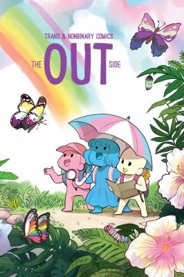 The out side: trans & nonbinary comics /