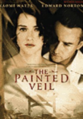 The painted veil [videorecording (DVD)] /