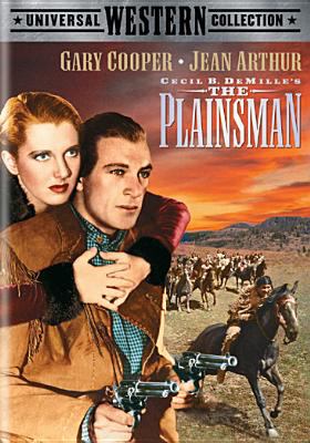 The plainsman [videorecording (DVD)] /