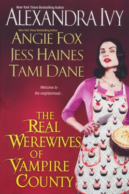 The real werewives of Vampire County /