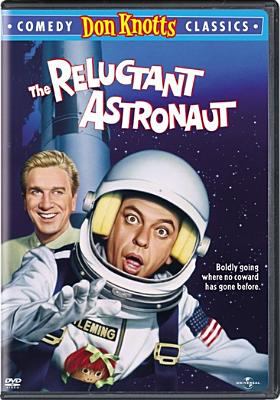 The reluctant astronaut [videorecording (DVD)] /