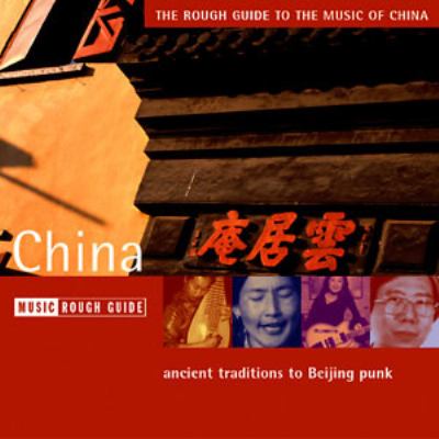 The rough guide to China [compact disc].