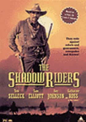 The shadow riders [videorecording (DVD)] /