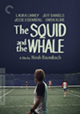 The squid and the whale [videorecording (DVD)] /