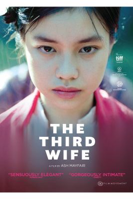 The third wife [videorecording (DVD)] /