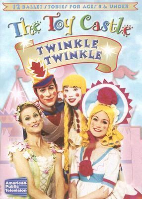 The toy castle. Twinkle twinkle [videorecording (DVD)] /