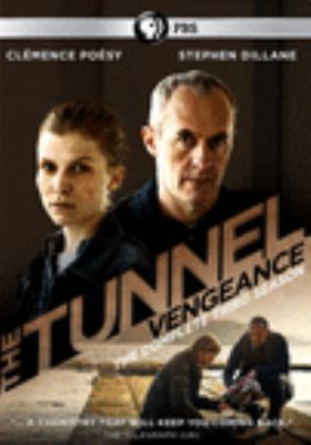 The tunnel, vengeance. The complete third season [videorecording (DVD)] /