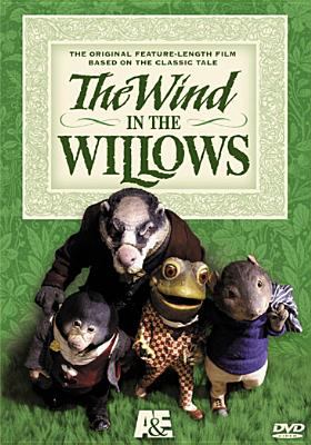 The wind in the willows [videorecording (DVD)] /
