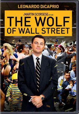 The wolf of Wall Street [videorecording (DVD)] /