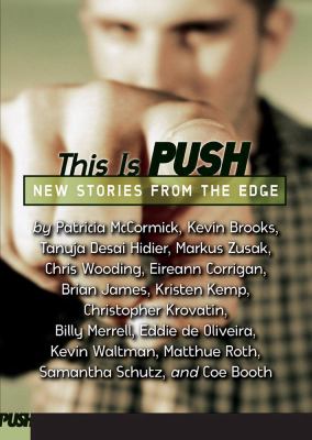 This is Push : an anthology of new writing /