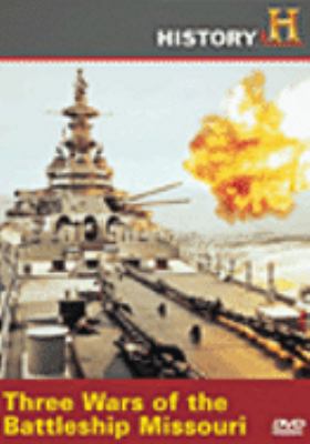 Three wars of the Battleship Missouri [videorecording (DVD)] /